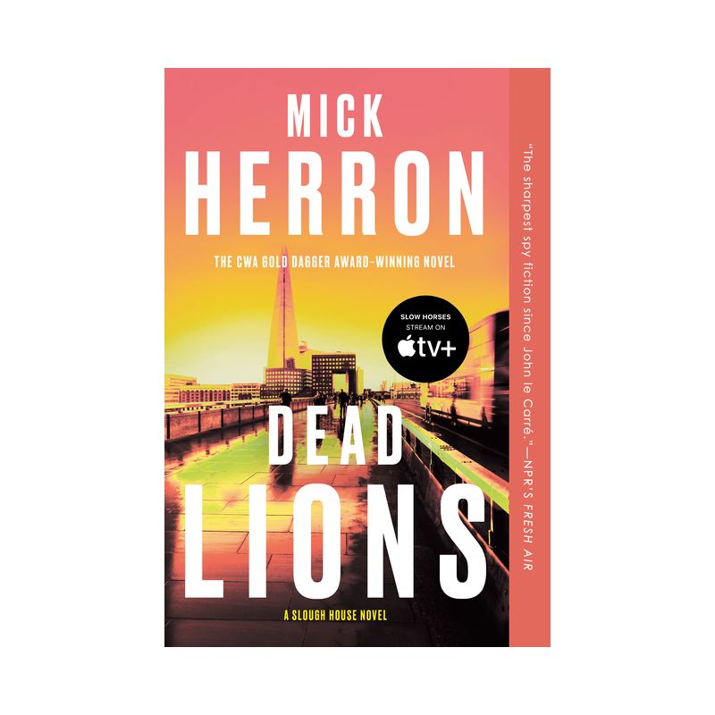 Dead Lions - (Slough House) by  Mick Herron (Paperback), 1 of 2