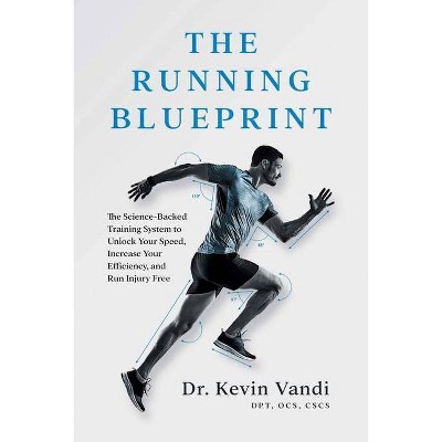 The Running Blueprint - by  Kevin Vandi (Paperback)