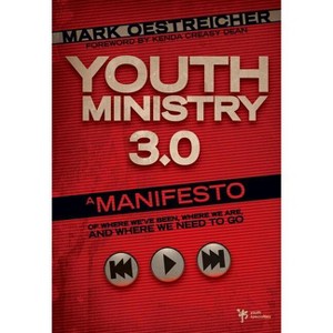 Youth Ministry 3.0 - (Youth Specialties) by  Mark Oestreicher (Hardcover) - 1 of 1