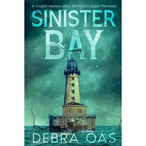 Sinister Bay - by  Debra Oas (Paperback) - 1 of 1
