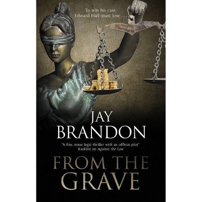 From the Grave - (An Edward Hall Case) Large Print by  Jay Brandon (Hardcover)