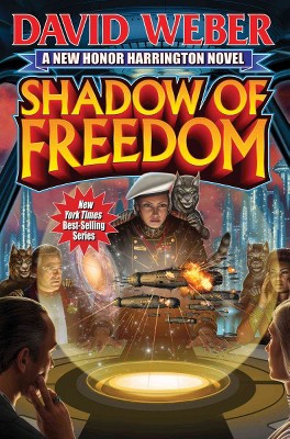 Shadow of Freedom, 18 - (Honor Harrington) by  David Weber (Paperback)