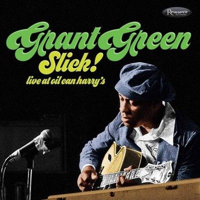 Grant Green - Slick! - Live at Oil Can Harry's (CD)