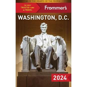 Frommer's Washington, D.C. 2024 - 9th Edition by  Kaeli Conforti (Paperback)