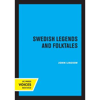 Swedish Legends and Folktales - by  John Lindow (Paperback)