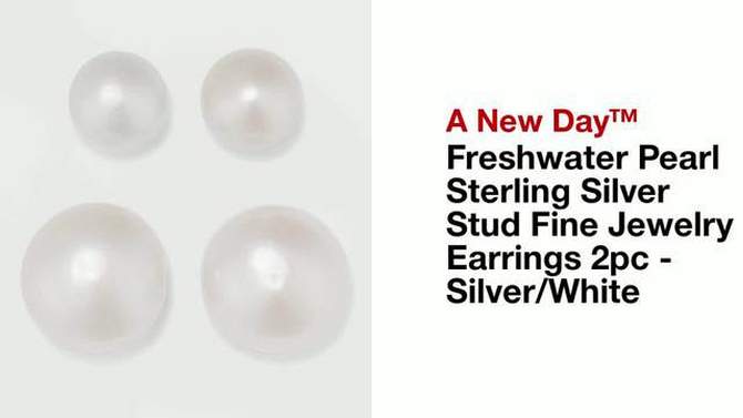 Freshwater Pearl Sterling Silver Stud Fine Jewelry Earrings 2pc - A New Day&#8482; Silver/White, 2 of 5, play video