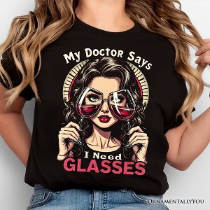 I Need Glasses Funny Wine T-Shirt, Retro Glam Black Tee for Stylish and Witty Women| OrnamentallyYou - 1 of 4