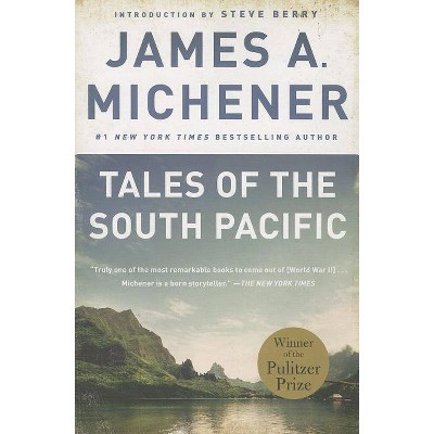 Tales of the South Pacific - by  James A Michener (Paperback)