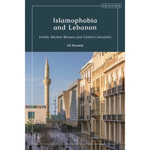 Islamophobia and Lebanon - by  Ali Kassem (Paperback) - 1 of 1