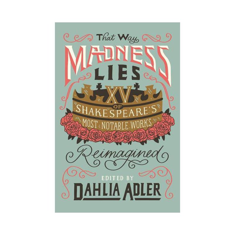 That Way Madness Lies - by  Dahlia Adler (Paperback), 1 of 2