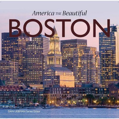 Boston - (America the Beautiful) by  Jordan Worek (Hardcover)