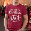 First Christmas as Dad 2025 Christmas T-Shirt, Matching Family Holiday Tee | OrnamentallyYou - 4 of 4