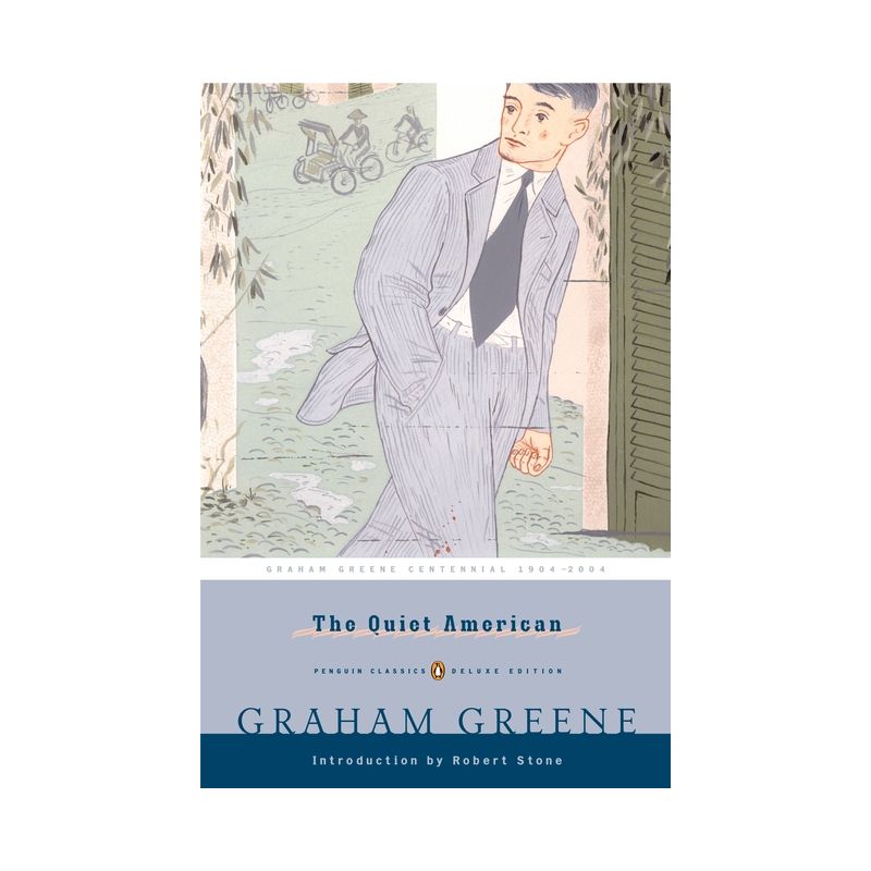 The Quiet American - (Penguin Classics Deluxe Edition) by  Graham Greene (Paperback), 1 of 2