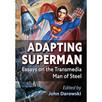 Adapting Superman - by  John Darowski (Paperback)