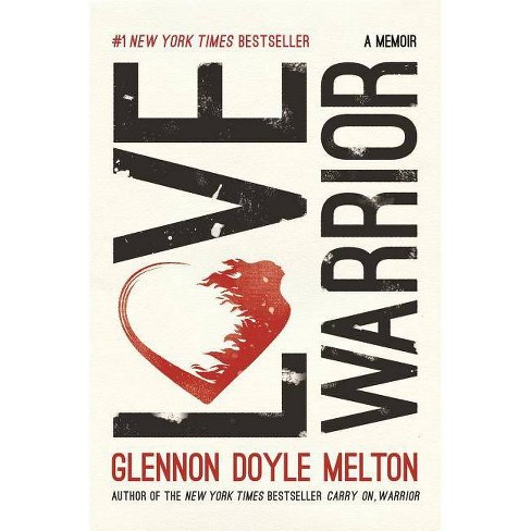 Love Warrior (Hardcover) (Glennon Doyle Melton) - image 1 of 1