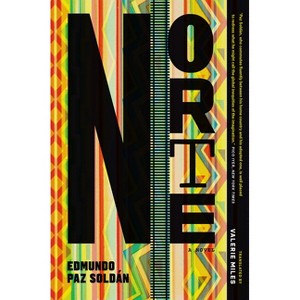 Norte - by  Edmundo Paz Soldán (Paperback) - 1 of 1