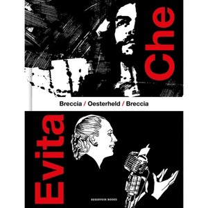 Che / Evita (Spanish Edition) - by  Héctor Germán Oesterheld & Alberto Breccia (Hardcover) - 1 of 1