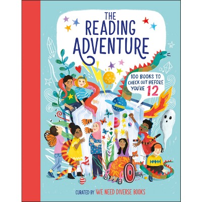 The Reading Adventure - by  We Need Diverse Books & DK (Hardcover)