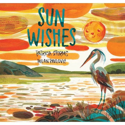 Sun Wishes - by  Patricia Storms (Hardcover)