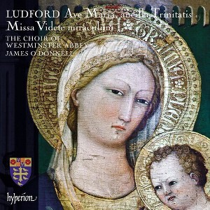 Ludford & Westminster Abbey Choir - Ludford: Missa Videte Miraculum (CD) - 1 of 1