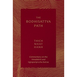 The Bodhisattva Path - by  Thich Nhat Hanh (Paperback) - 1 of 1