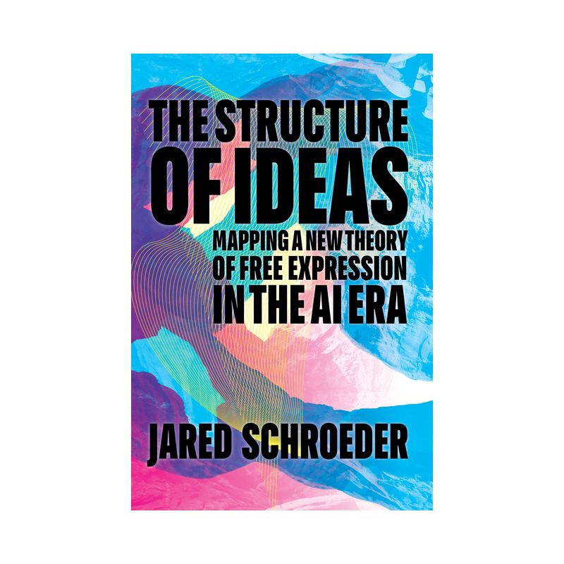 The Structure of Ideas - by Jared Schroeder, 1 of 2