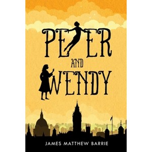 Peter and Wendy (illustrated) - by  James Barrie (Paperback) - 1 of 1
