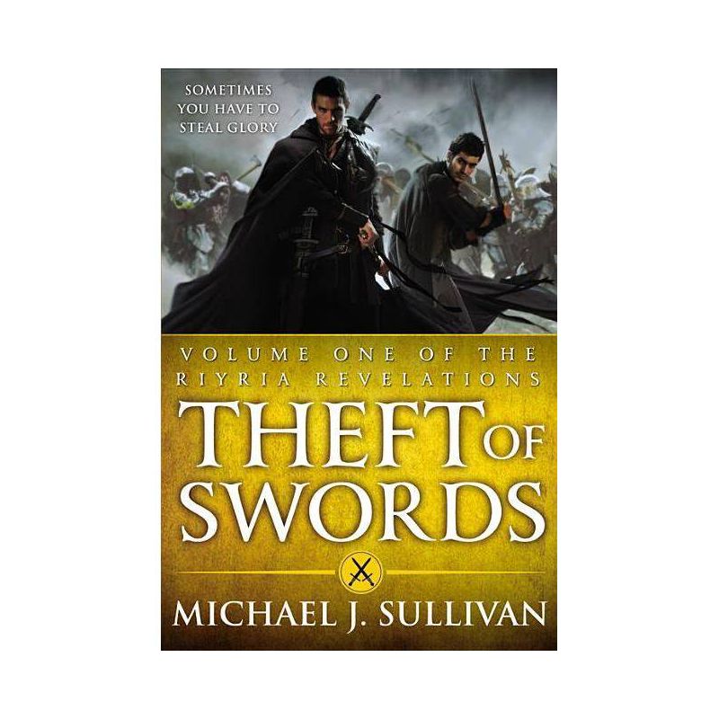 Theft of Swords - (Riyria Revelations) by  Michael J Sullivan (Paperback), 1 of 2