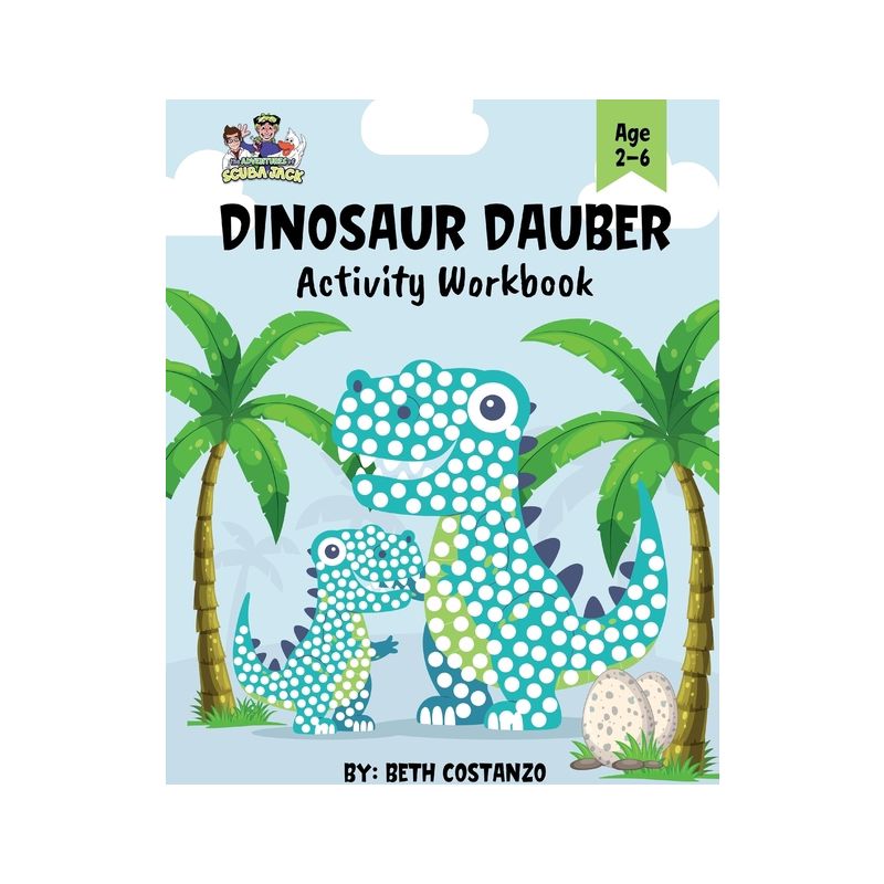 Dot Marker Dinosaur Activity Workbook for ages 2-6 - by  Beth Costanzo (Paperback), 1 of 2