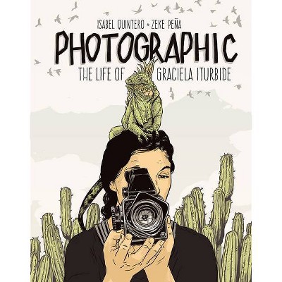 Photographic - by  Isabel Quintero (Hardcover)