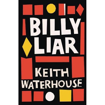 Billy Liar - (20th Century) by  Keith Waterhouse (Paperback)
