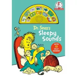 Dr. Seuss's Sleepy Sounds - (Dr. Seuss Sound Books) by  Dr Seuss (Board Book)
