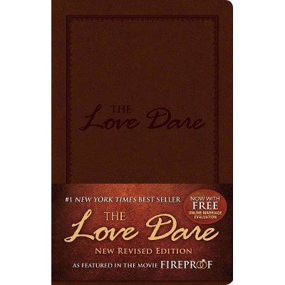 The Love Dare, Leathertouch - by  Alex Kendrick & Stephen Kendrick (Leather Bound)