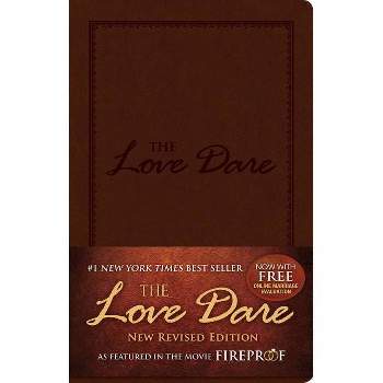 The Love Dare, Leathertouch - by  Alex Kendrick & Stephen Kendrick (Leather Bound)
