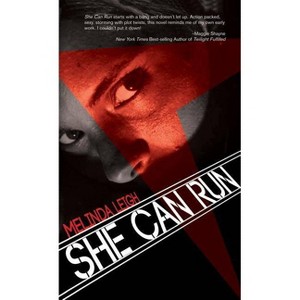 She Can Run - by  Melinda Leigh (Paperback) - 1 of 1