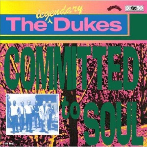 Legendary Dukes - Committed To Soul (CD) - 1 of 1