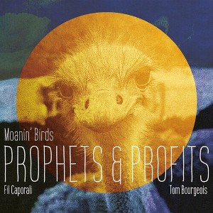 Tom Bourgeois - Prophets & Profits (CD) - 1 of 1