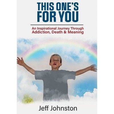 This One's For You - by  Jeff Johnston (Paperback)