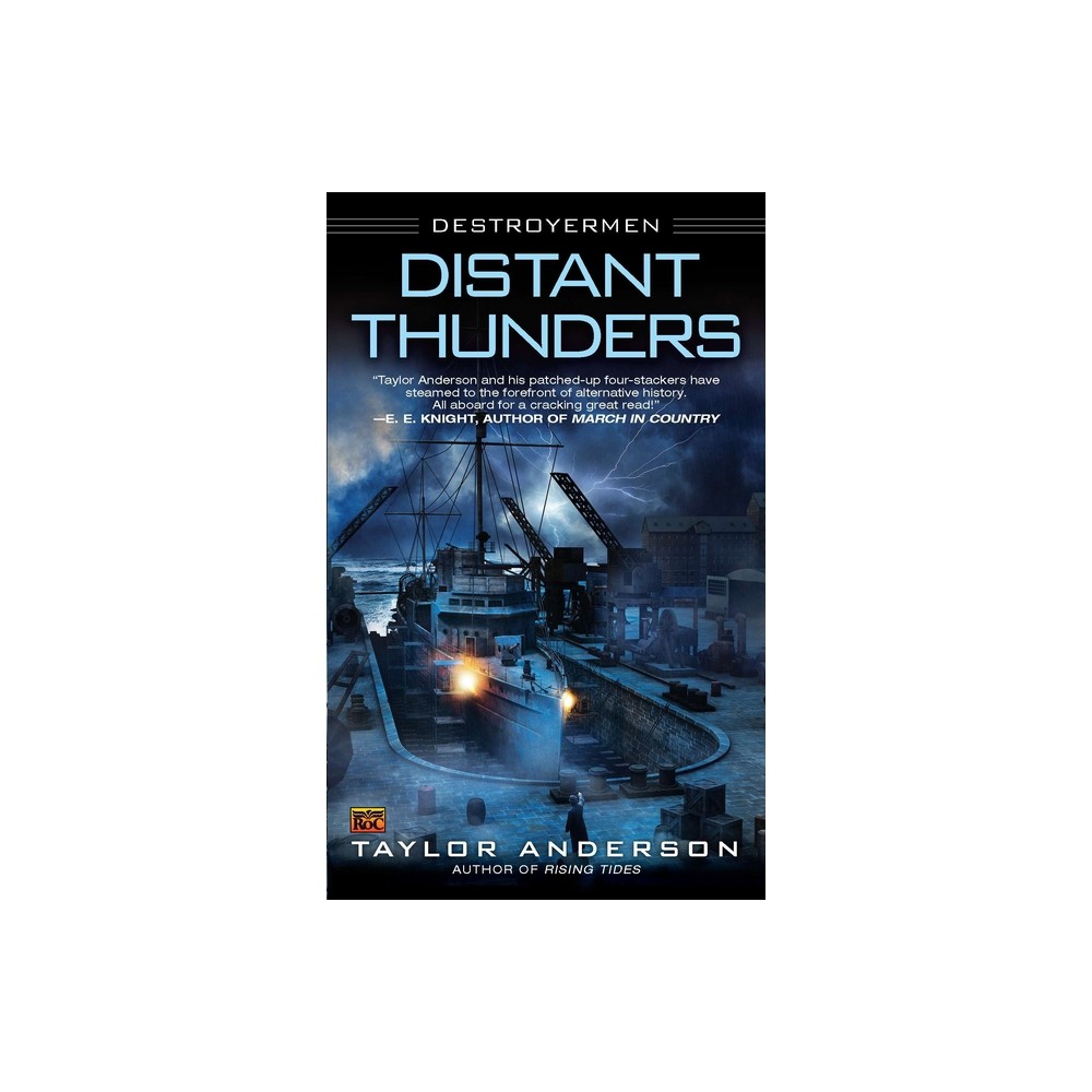 Distant Thunders - (Destroyermen) by Taylor Anderson (Paperback)