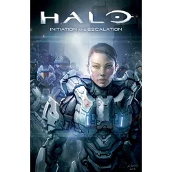 Halo: Initiation and Escalation - by  Brian Reed & Chris Schlerf & Duffy Boudreau (Paperback)