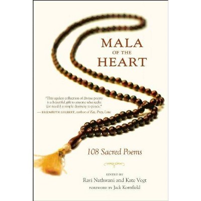 Mala of the Heart - by  Ravi Nathwani & Kate Vogt (Paperback)