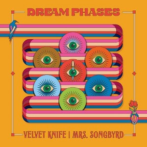 Dream Phases - Velvet Knife B/W Mrs. Songbyrd - Orange (Colored Vinyl Orange) (vinyl 7 inch single) - 1 of 1