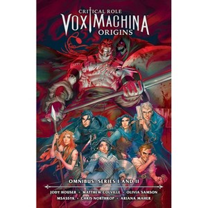 Critical Role: Vox Machina Origins Omnibus--Series I and II - by  Matthew Colville & Jody Houser (Paperback) - 1 of 1