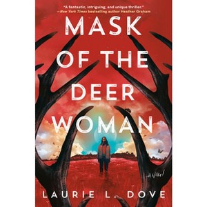Mask of the Deer Woman - by  Laurie L Dove (Hardcover) - 1 of 1