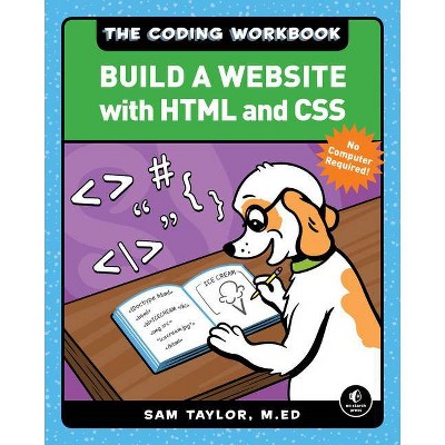 The Coding Workbook - by  Sam Taylor (Paperback)