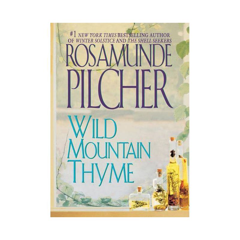 Wild Mountain Thyme - by  Rosamunde Pilcher (Paperback), 1 of 2
