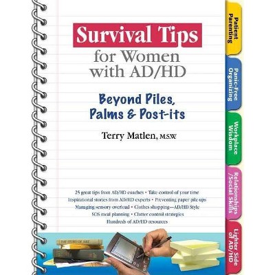 Survival Tips for Women with Ad/HD - by  Terry Matlen (Paperback)