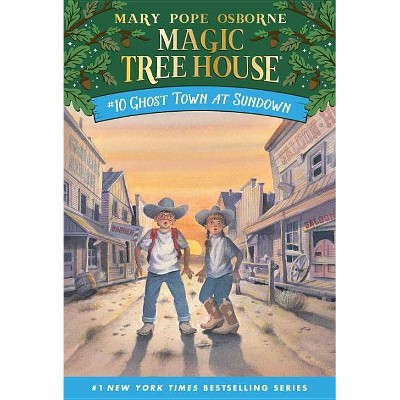 Ghost Town at Sundown ( Magic Tree House) (Paperback) by Mary Pope Osborne