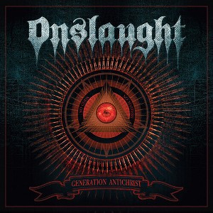 Onslaught - Generation Antichrist (CD) - 1 of 1