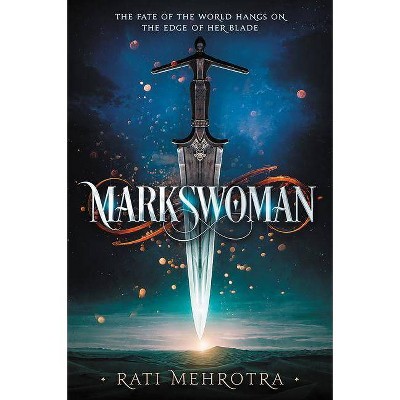 Markswoman - (Asiana) by  Rati Mehrotra (Paperback)